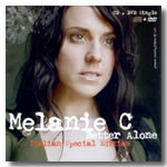 MELANIE C "Better Alone"