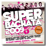 VARIOUS ARTISTS "Super Bachata 2009"