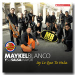 MAYKEL BLANCO Y SU SALSAMAYOR "Soy Lo Que Te Hala"